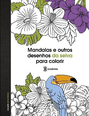 Mandalas E Outros Desenhos Da Selva Para Colorir