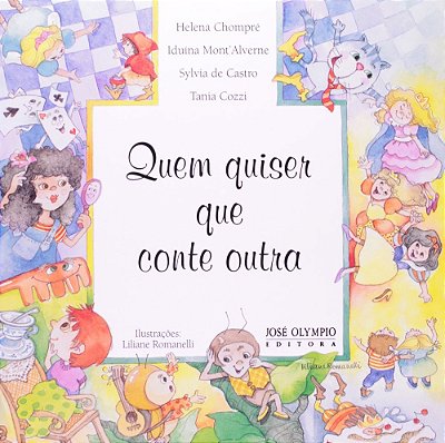 Quem Quiser Que Conte Outra