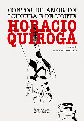 Contos De Amor De Loucura E De Morte