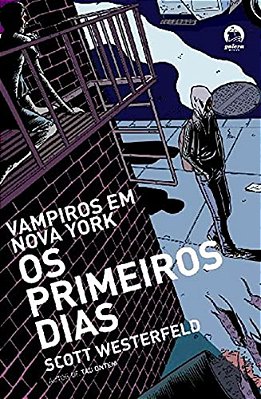 Os Primeiros Dias (Vol. 1)