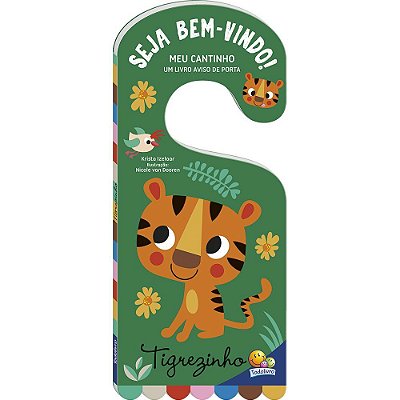 Meu Cantinho - Um Livro Aviso De Porta: Tigrezinho