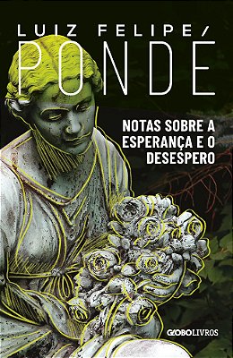 Notas Sobre A Esperança E O Desespero