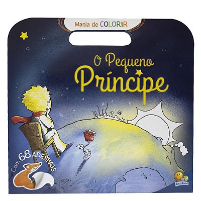 Mania De Colorir: O Pequeno Príncipe