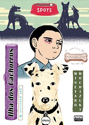 Ilha Dos Cachorros (Volume Único)