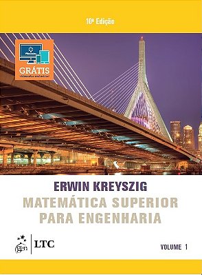 Matemática Superior Para Engenharia - Vol. 1