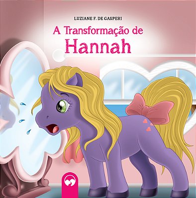A Transformação De Hannah Literatura Encantada