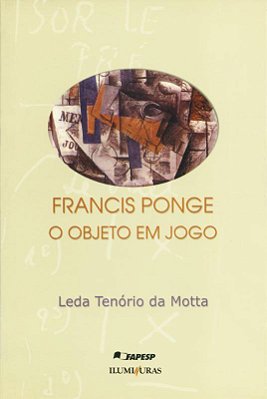 Francis Ponge, O Objeto Em Jogo