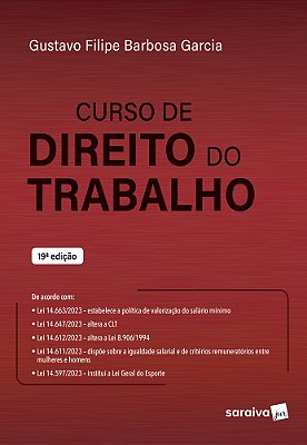 Curso De Direito Do Trabalho - 19ª Edição 2024