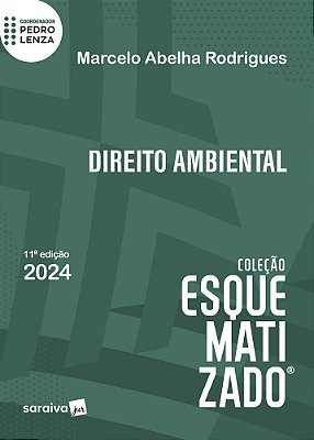 Direito Ambiental Esquematizado - 11ª Edição 2024