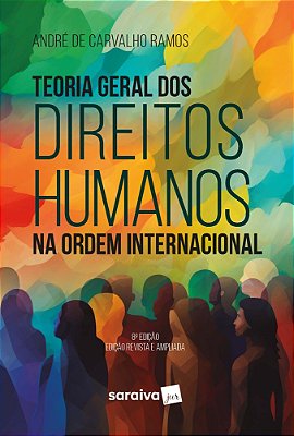 Teoria Geral Dos Direitos Humanos - 8ª Edição 2024