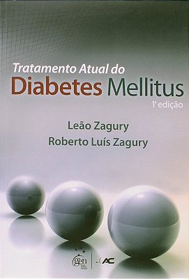 Tratamento Atual Do Diabetes Mellitus