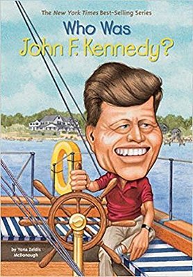 Who Was John F. Kennedy?