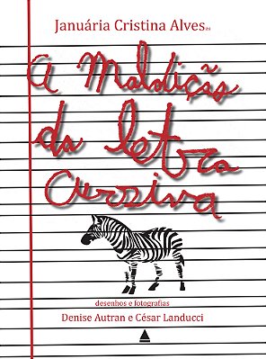 A Maldição Da Letra Cursiva