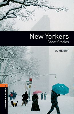 New Yorkers - Oxford Bookworms Library - Level 2 - Book With Audio - Third Edition..-
