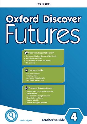 Oxford Discover Futures 4 - Teacher's Guide Pack..-