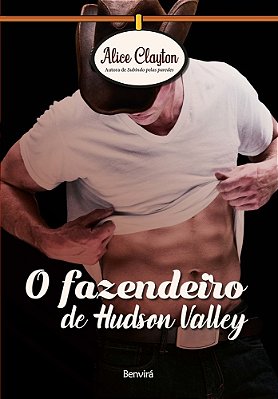 O Fazendeiro De Hudson Valley