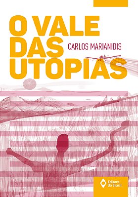 O Vale Das Utopias