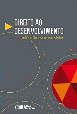 Direito Ao Desenvolvimento - 1ª Edição De 2013