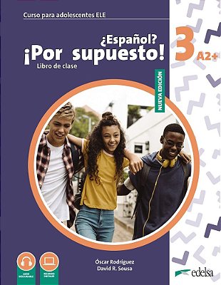 Nuevo ¿Espanol? ¡Por Supuesto! 3 - Libro Del Alumno - 2ª Edicion