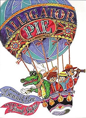 Alligator Pie Classic Edition