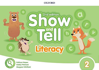 Show And Tell 2 - Literacy Book - Second Edition..-