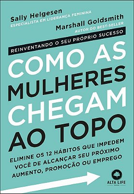 Como As Mulheres Chegam Ao Topo