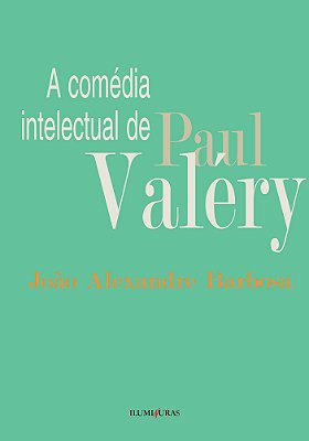 Comédia Intelectual De Paul Valéry