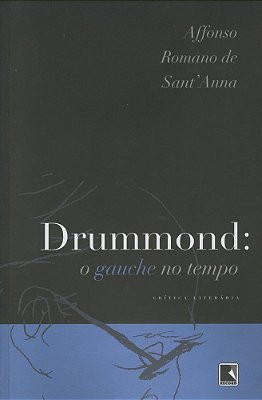 Drummond: O Gauche No Tempo (Recomposição)