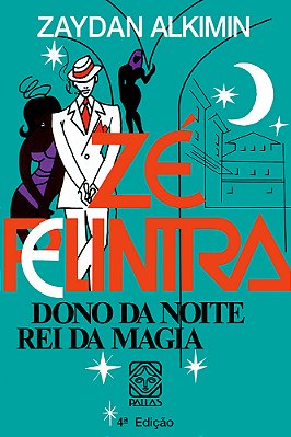 Zé Pelintra Dono Da Noite, Rei Da Magia