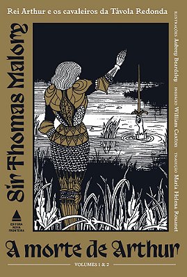 A Morte De Arthur Rei Arthur E Os Cavaleiros Da Távola Redonda