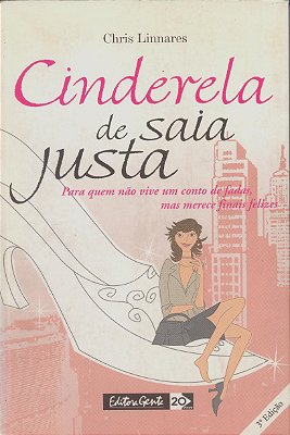 Cinderela De Saia Justa