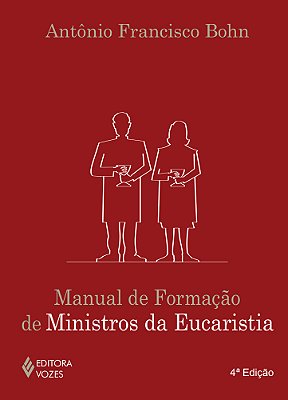 Manual De Formação De Ministros Da Eucaristia