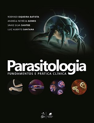 Parasitologia - Fundamentos E Prática Clínica