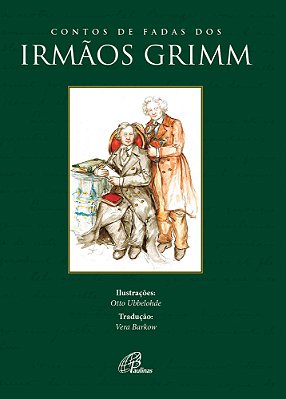 Contos De Fadas Dos Irmãos Grimm