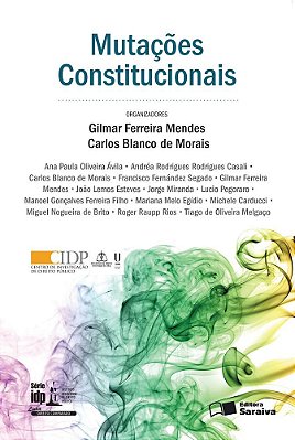 Mutações Constitucionais - 1ª Edição De 2016