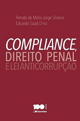 Compliance, Direito Penal E Lei Anticorrupção - 1ª Edição De 2015