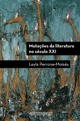 Mutações Da Literatura No Século XXI