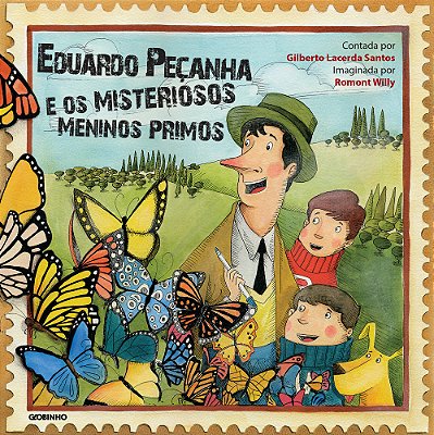 Eduardo Peçanha E Os Misteriosos Meninos Primos
