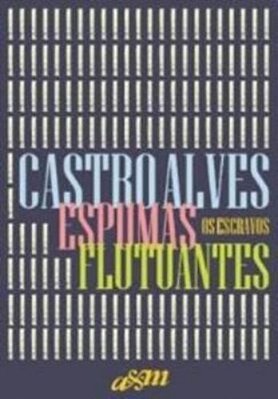 Espumas Flutuantese Os Escravos