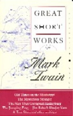 Great Short Works Of Mark Twain