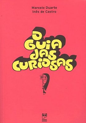 O Guia Das Curiosas
