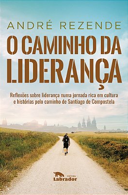 O Caminho Da Liderança