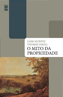 O Mito Da Propriedade