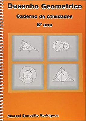 Desenho Geométrico 8º Ano - Caderno De Atividades