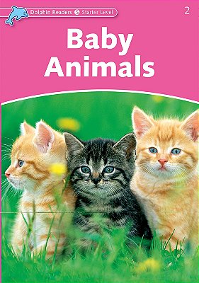 Baby Animals - Dolphin Readers - Starter Lvl..-