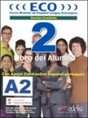 Eco 2 (A2)-Libro Del Alumno + Cuaderno De Ejercícios + CD-Audio - Versión Brasileña (Nueva Edición)