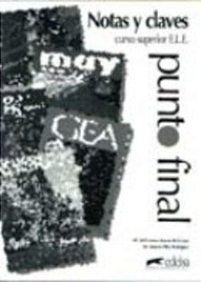 Punto Final - Curso Superior E. L. E - Notas Y Claves
