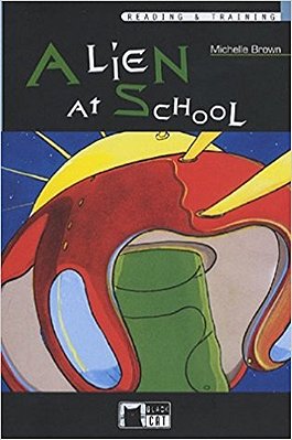Alien At School - Reading And Training - Elementary - Book With Audio CD