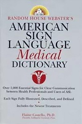 American Sign Language Medical Dictionary