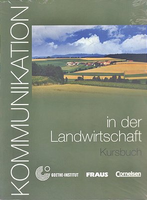 Kommunikation In Der Landwirtschaft - Kursbuch Mit Glossar Auf CD-ROM